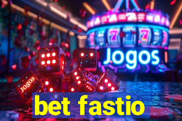 bet fastio